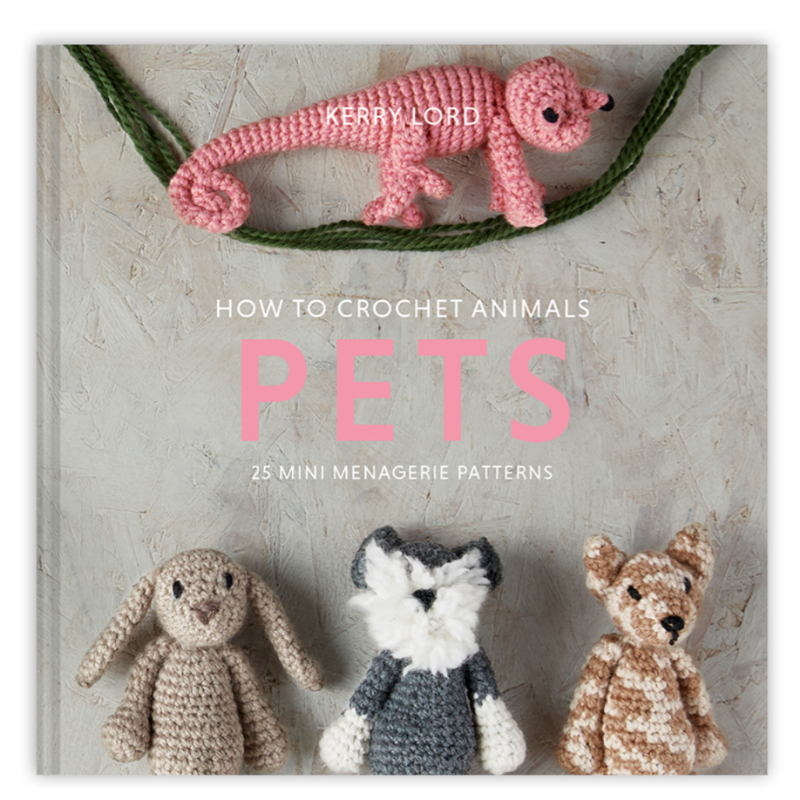 Toft How to Crochet: Pets Mini Menagerie book by Kerry Lord