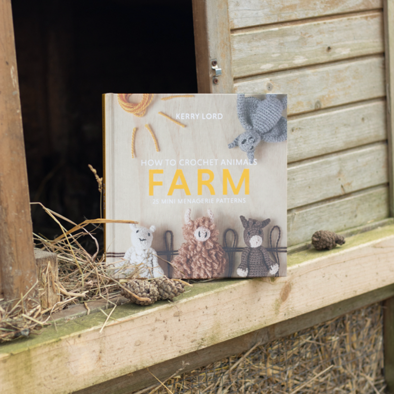 Toft How to Crochet: Farm Mini Menagerie book by Kerry Lord