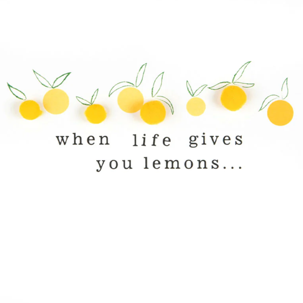 Caroline Gardner When Life gives you lemons ... Card